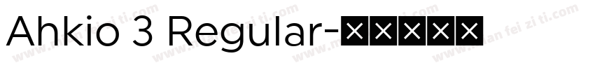 Ahkio 3 Regular字体转换